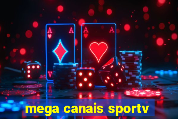 mega canais sportv